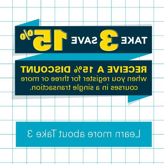 Take 3 Save 15% - Receive a 15% discount when you register for three or more courses in a single transaction. Learn more about Take 3.